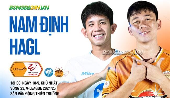 Nhận định Nam Định vs HAGL vòng 23 V.League 2024/2025