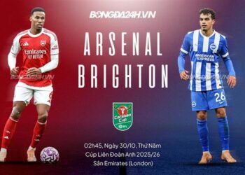 Trực tiếp bóng đá Arsenal vs Brighton 2h45 ngày 30/10 (Cúp Liên đoàn Anh 2025/26)