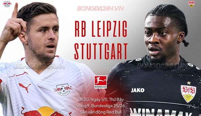 Nhận định RB Leipzig vs Stuttgart (21h30 ngày 1/11)