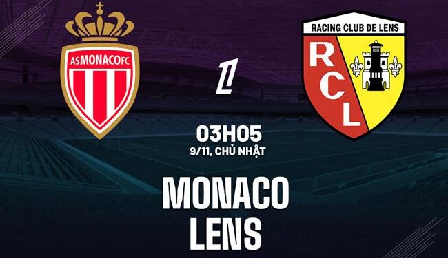 Nhận định Monaco vs Lens (03h00 ngày 9/11): Bài test khó
