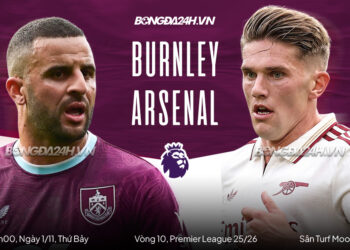 Trực tiếp bóng đá Burnley vs Arsenal Ngoại hạng Anh hôm nay