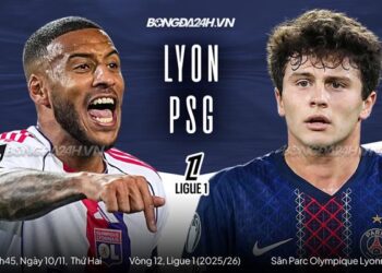 Nhận định Lyon vs PSG (2h45 ngày 10/11): Nỗ lực giành 3 điểm