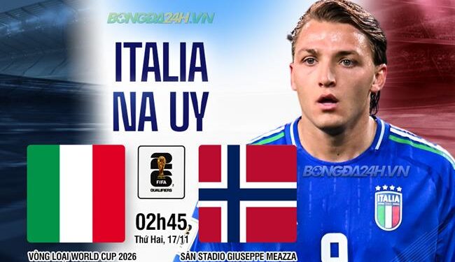 Nhận định Italia vs Na Uy (2h45 ngày 17/11): Đòi nợ được không?